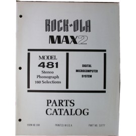 ROCK-OLA 481 Max2 Parts Catalog